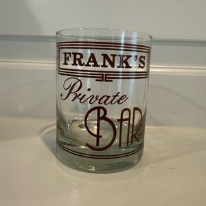 Vintage Frank's Private Bar Glass From Houze